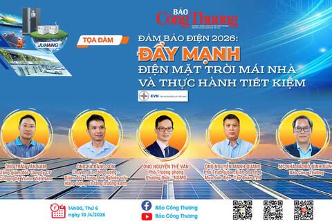 Chiều 10/4 diễn ra tọa đàm 'Đảm bảo điện 2026: Cần thực hiện các giải pháp cấp bách'