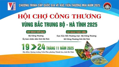 Hội chợ Công Thương vùng Bắc Trung Bộ – Hà Tĩnh 2025: Điểm hẹn kết nối và mua sắm hấp dẫn