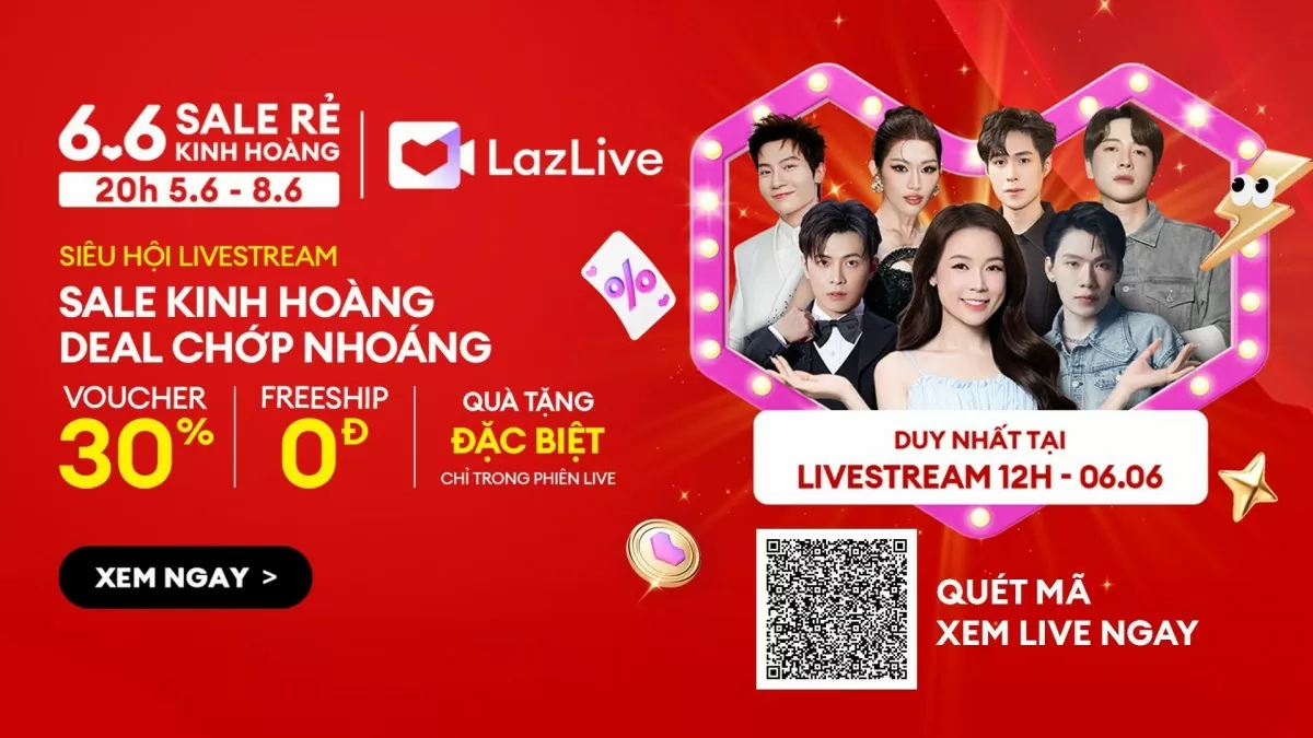 HOT hơn cả nhiệt độ mùa hè, Lazada tung loạt ưu đãi đậm sâu dịp 6.6